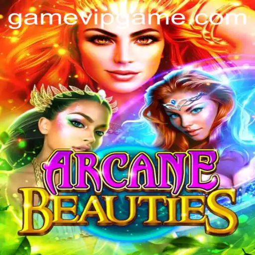 ArcaneBeauties: A Dive into the Enchanting World of VIP Gaming