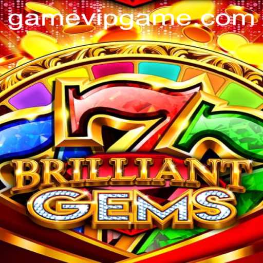 Discover the Dazzling World of BrilliantGems: A Jewel in the VIPGame Crown
