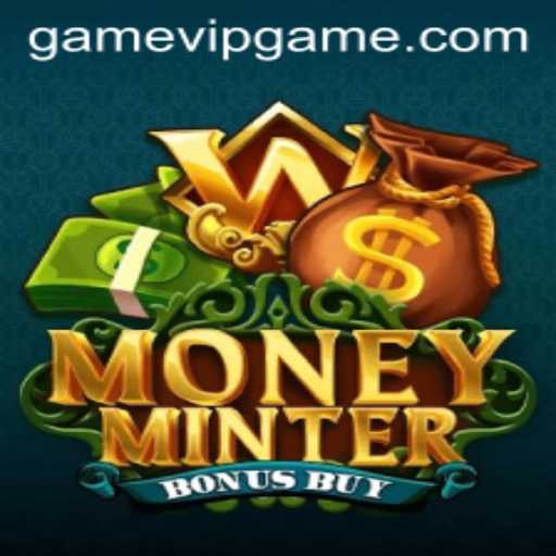 MoneyMinterBonusBuy: An Exclusive Insight into the VIP Gaming Experience